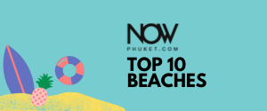 TOP 10 BEACHES IN PHUKET